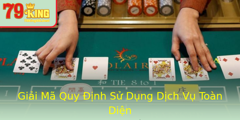 Giải Mã Quy Định Sử Dụng Dịch Vụ Toàn Diện Giải Mã Quy Định Sử Dụng Dịch Vụ Toàn Diện