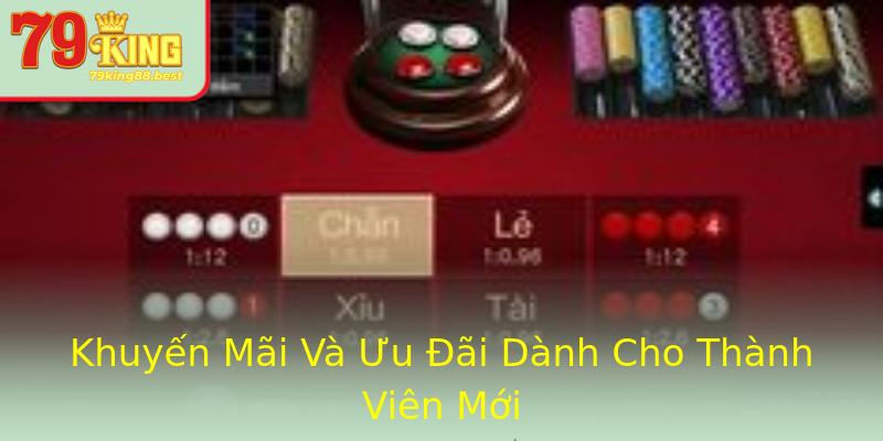 Khuyến Mãi Và Ưu Đãi Dành Cho Thành Viên Mới Khuyến Mãi Và Ưu Đãi Dành Cho Thành Viên Mới