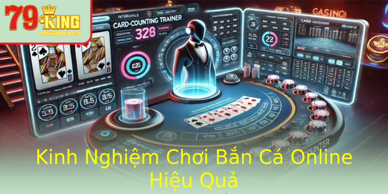 Kinh Nghiệm Chơi Bắn Cá Online Hiệu Quả Kinh Nghiệm Chơi Bắn Cá Online Hiệu Quả